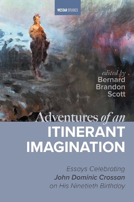 Adventures of an Itinerant Imagination - Bernard Brandon Scott