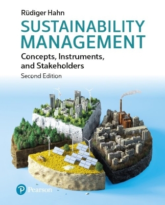 Sustainability Management: Concepts, Instruments, and Stakeholders - Rüdiger Hahn