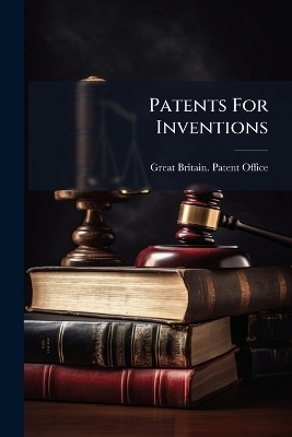 Patents For Inventions - 