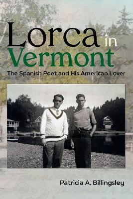 Lorca in Vermont - Patricia A. Billingsley