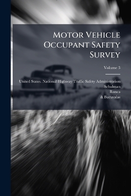 Motor Vehicle Occupant Safety Survey