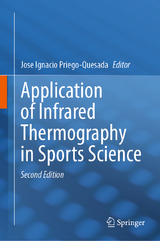 Application of Infrared Thermography in Sports Science - Priego-Quesada, Jose Ignacio