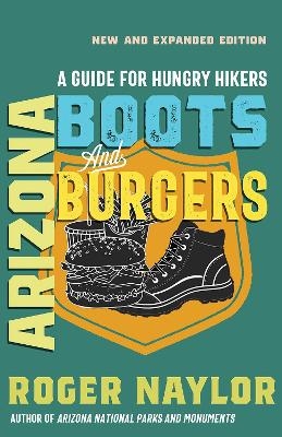 Arizona Boots and Burgers - Roger Naylor