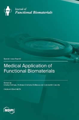 Medical Application of Functional Biomaterials