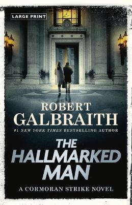 The Hallmarked Man - Robert Galbraith
