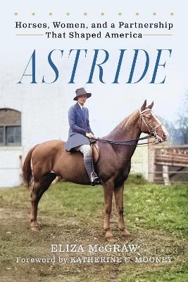 Astride - Eliza McGraw