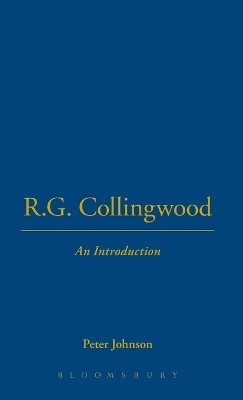 R.G. Collingwood An Introduction - Dr Peter Johnson
