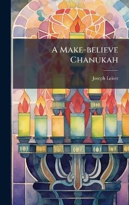 A Make-believe Chanukah