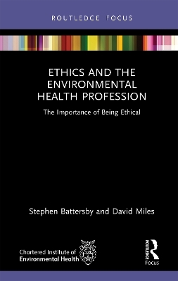 Ethics and the Environmental Health Profession