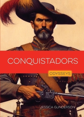 Conquistadors - Jessica Gunderson