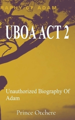 Uboa ACT 2 - Prince Otchere