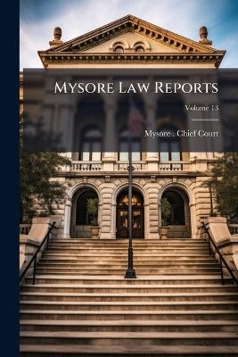 Mysore Law Reports - 