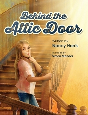 Behind the Attic Door