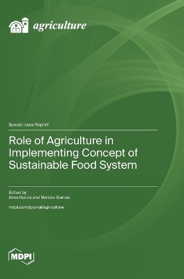 Role of Agriculture in Implementing Concept of Sustainable Food System