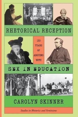 Rhetorical Reception - Carolyn Skinner