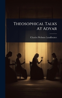 Theosophical Talks At Adyar