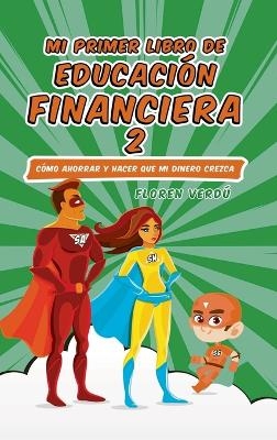 Mi Primer Libro de Educación Financiera 2