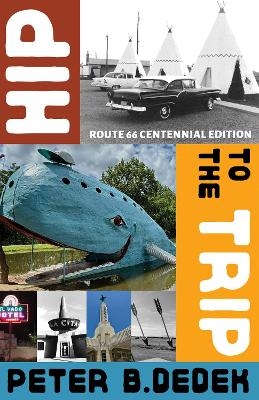 Hip to the Trip - Peter B. Dedek