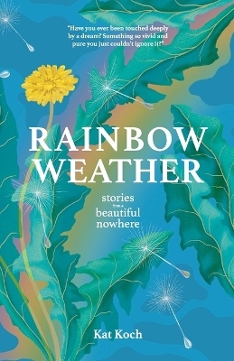Rainbow Weather - Kat Koch