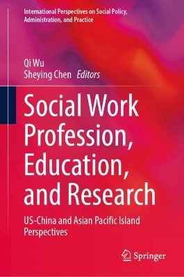 Social Work Profession, Education, and Research - 