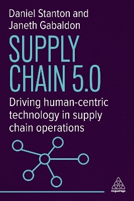 Supply Chain 5.0 - Daniel Stanton, Janeth Gabaldon