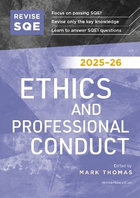 Revise SQE Ethics and Professional Conduct 2025/26 - Mark Thomas