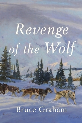 Revenge of the Wolf - Dr Bruce Dr Graham