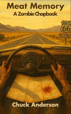 Meat Memory - Chuck Anderson