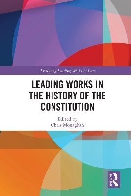 Leading Works in the History of the Constitution - 