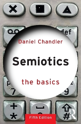 Semiotics: The Basics - Daniel Chandler