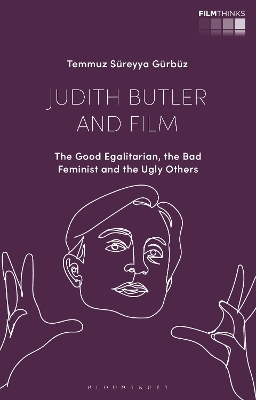 Judith Butler and Film - Temmuz S&uuml;reyya G&uuml;rb&uuml;z