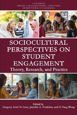 Sociocultural Perspectives on Student Engagement - 