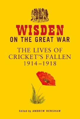 Wisden on the Great War - 