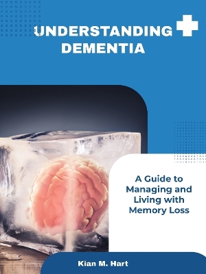 Understanding Dementia