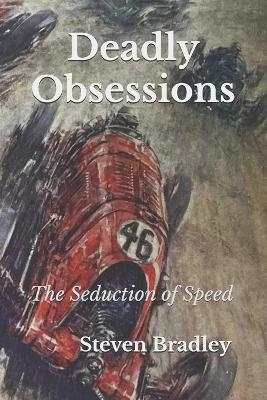 Deadly Obsessions