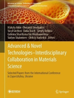 Advanced and Novel Technologies — Interdisciplinary Collaboration in Materials Science