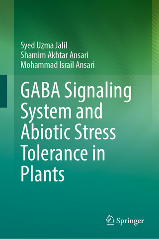 GABA Signaling System and Abiotic Stress Tolerance in Plants