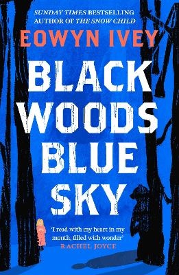 Black Woods, Blue Sky