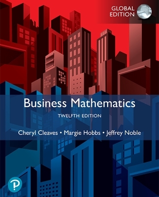 Business Math -- Global Edition - Cheryl Cleaves, Margie Hobbs, Jeffrey Noble