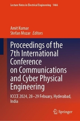 Proceedings of the 7th International Conference on Communications and Cyber Physical Engineering - 
