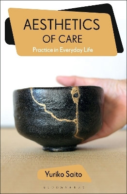 Aesthetics of Care - Yuriko Saito