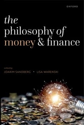 The Philosophy of Money and Finance - 