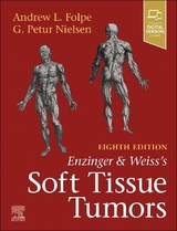 Enzinger and Weiss's Soft Tissue Tumors - Folpe, Andrew L.; Nielsen, G. Petur