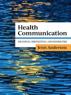 Health Communication - Jenn Anderson