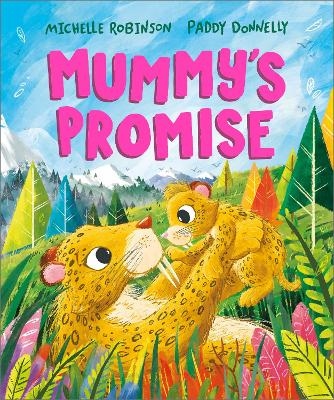 Mummy's Promise - Michelle Robinson
