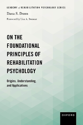 On the Foundational Principles of Rehabilitation Psychology