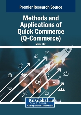 Methods and Applications of Quick Commerce (Q-Commerce) - 