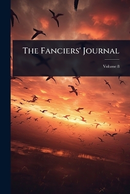 The Fanciers' Journal -  Anonymous