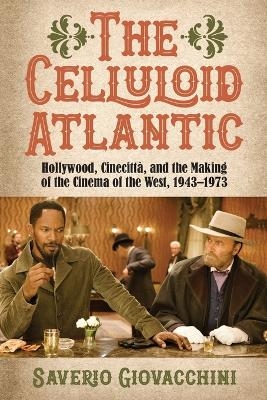 The Celluloid Atlantic