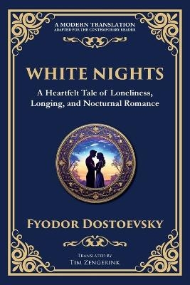 White Nights - Fyodor Dostoevsky